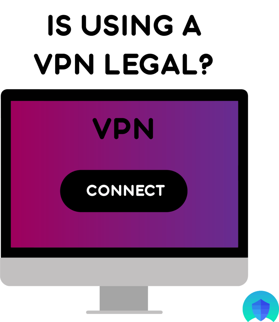 Is Using a VPN Legal