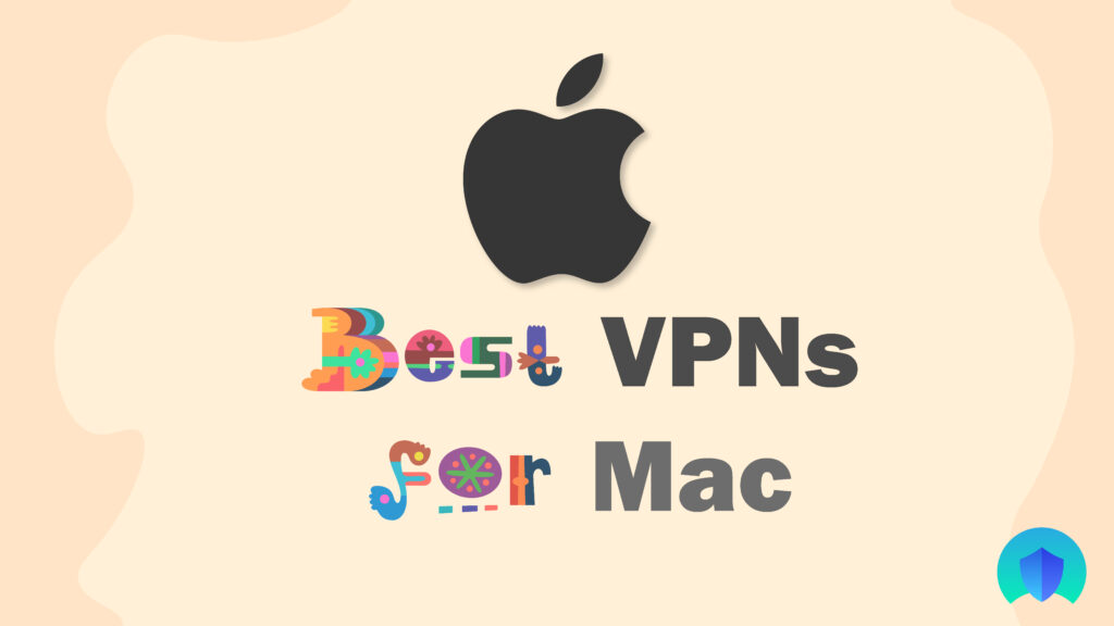 best vpns for macbook